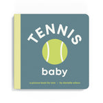 A children's picture book titled 'TENNIS baby' with a slate blue-gray cover, a yellow tennis ball graphic, and a pale yellow spine, shown on a white background. Available at Be Charmed