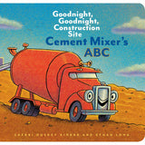 Children's book cover titled "Goodnight, Goodnight, Construction Site: Cement Mixer's ABC" showing a smiling orange-red cement mixer truck on a sandy construction site under a blue sky. Available at Be Charmed