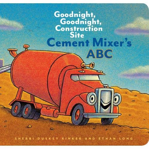 Children's book cover titled "Goodnight, Goodnight, Construction Site: Cement Mixer's ABC" showing a smiling orange-red cement mixer truck on a sandy construction site under a blue sky. Available at Be Charmed