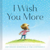 Chronicle Books I Wish You More book featuring colorful illustrations and heartfelt messages, available at Be Charmed