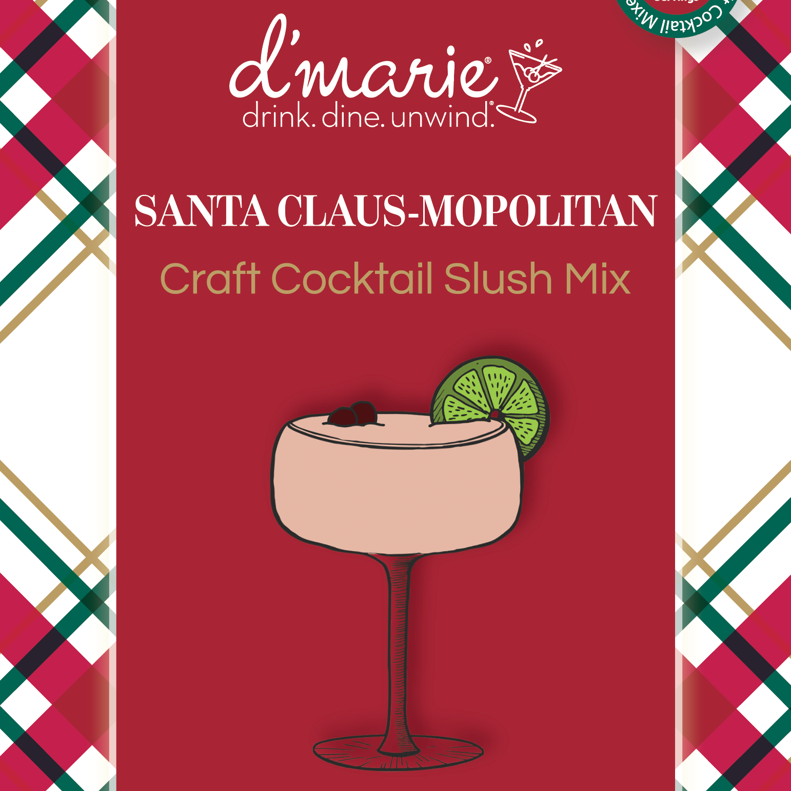 D’Marie Santa Claus-Mopolitan craft cocktail slush mix – festive holiday drink mix for seasonal cocktails. Available at Be Charmed.