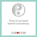 product card for Lola yin yang symbol with a paw print and heart, text 'Paws in my heart forever and always.' and brand 'FUR EVER' on a light green background.