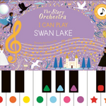 Children's activity book cover titled 'The Story Orchestra I Can Play Swan Lake' featuring a purple central panel, illustrated swans, musical notes, a treble clef, piano keys, and colorful decorative elements. A circular badge says 'Easy to Read' with a music note icon. Available at Be Charmed