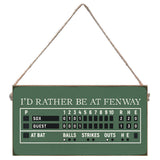 Scoreboard twine sign with 'I'd Rather Be at Fenway' text on a green background. Available at Be Charmed