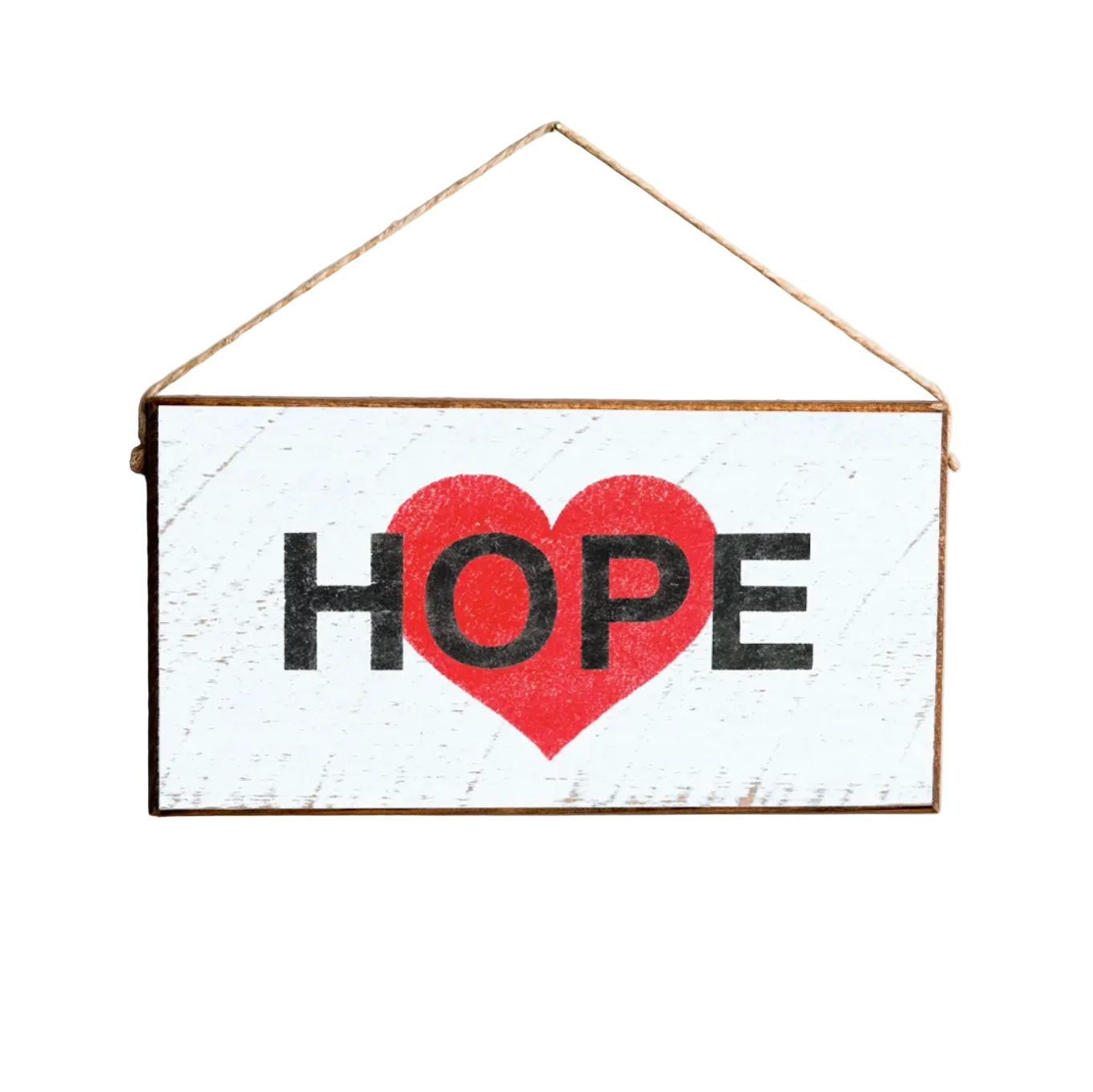A rustic wooden hanging sign with the word 'HOPE' written in black letters and a red heart shape filling the letter 'O'. Available at Be CHarmed