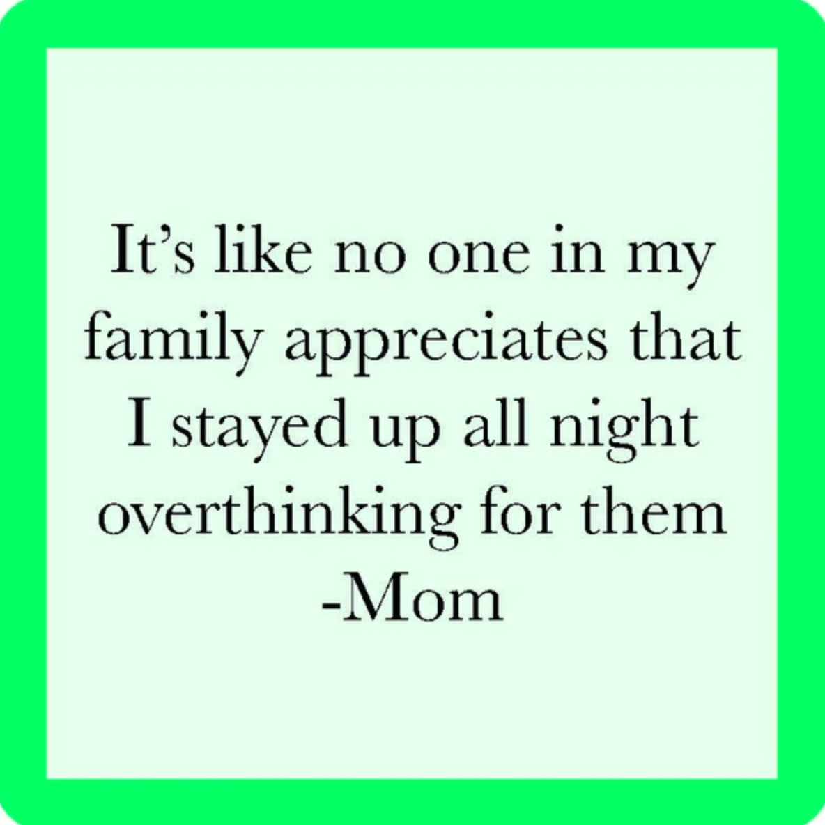 Drinks on Me Coaster Overthink Mom