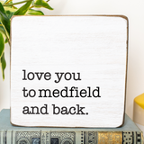 Rustic Marlin - 6 x 6 Block - I Love You To Medfield And Back