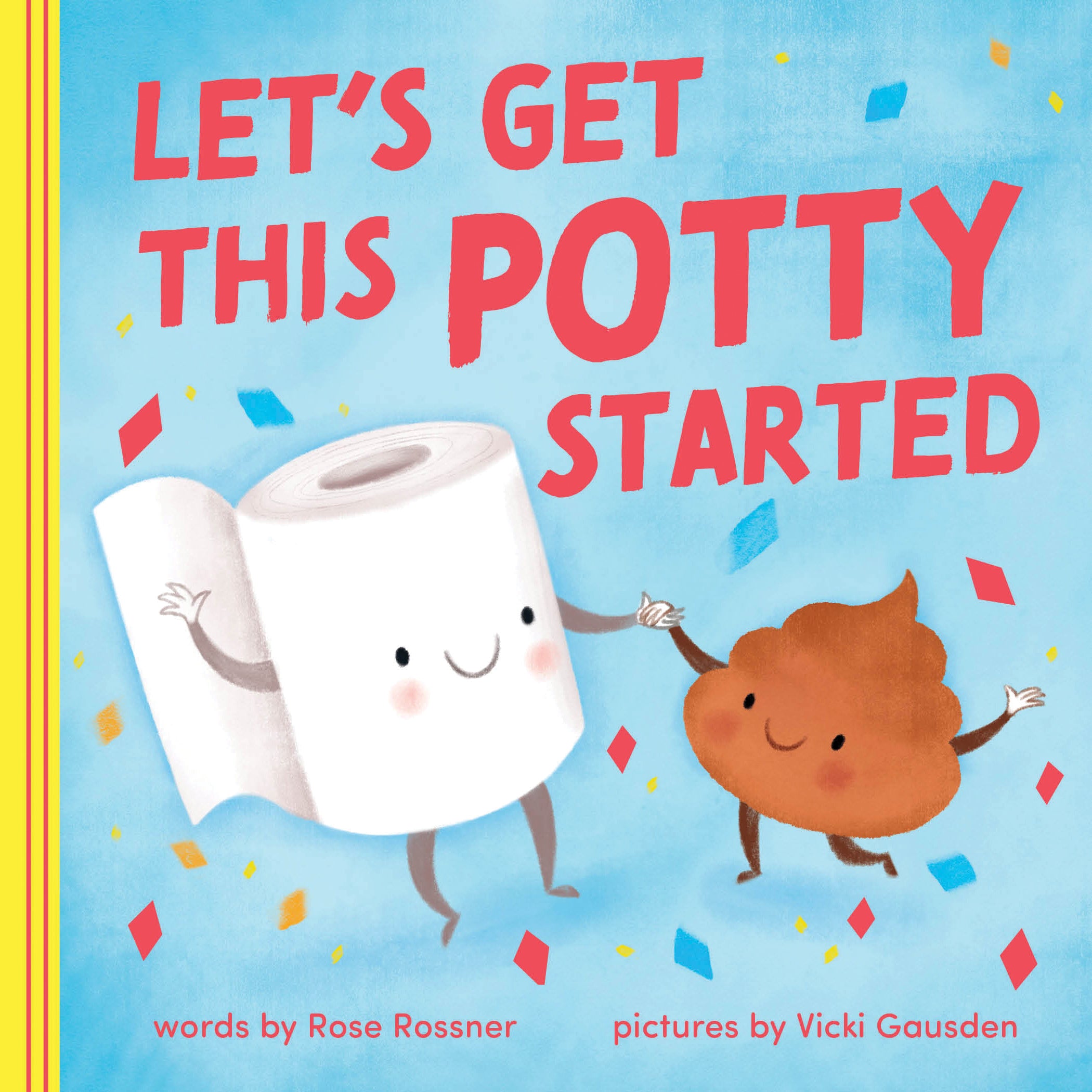Book cover of 'Let's Get This Potty Started' with cartoon characters and colorful design. Available at Be Charmed